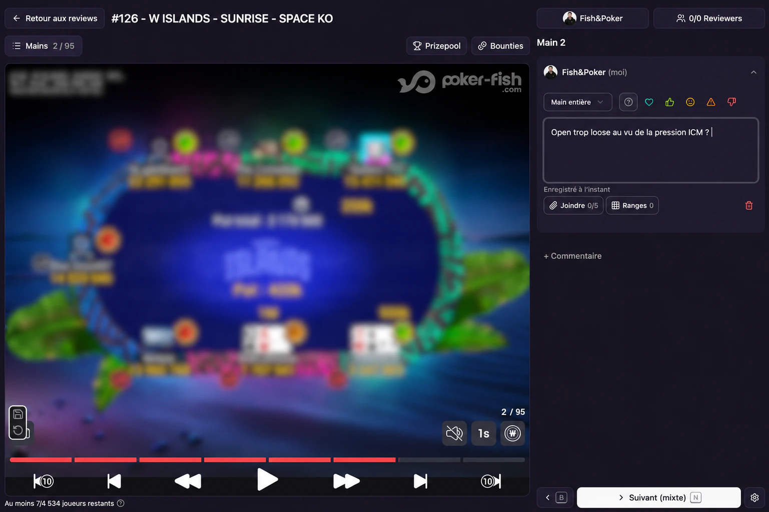 Review de tournoi Poker Fish avec commentaires collaboratifs